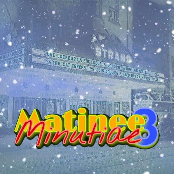Artwork for podcast Matinee Minutiae