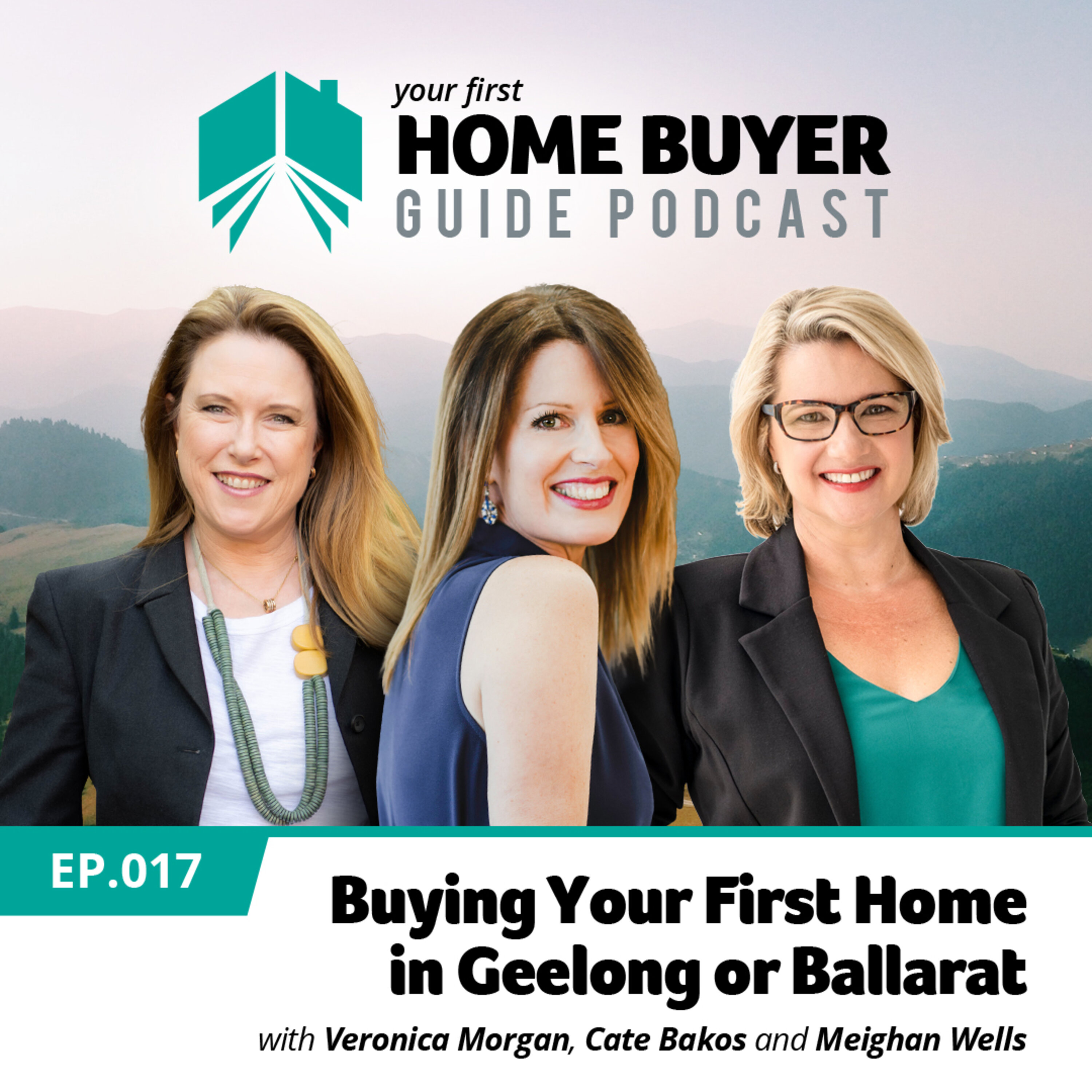 Your First Home Buyer Guide Podcast