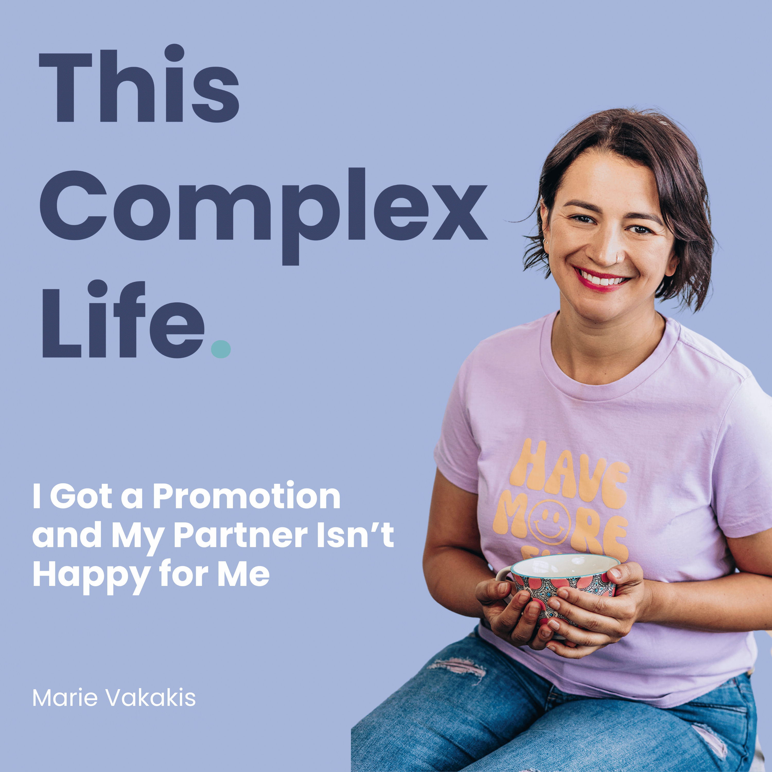 I Got a Promotion and My Partner Isn’t Happy for M