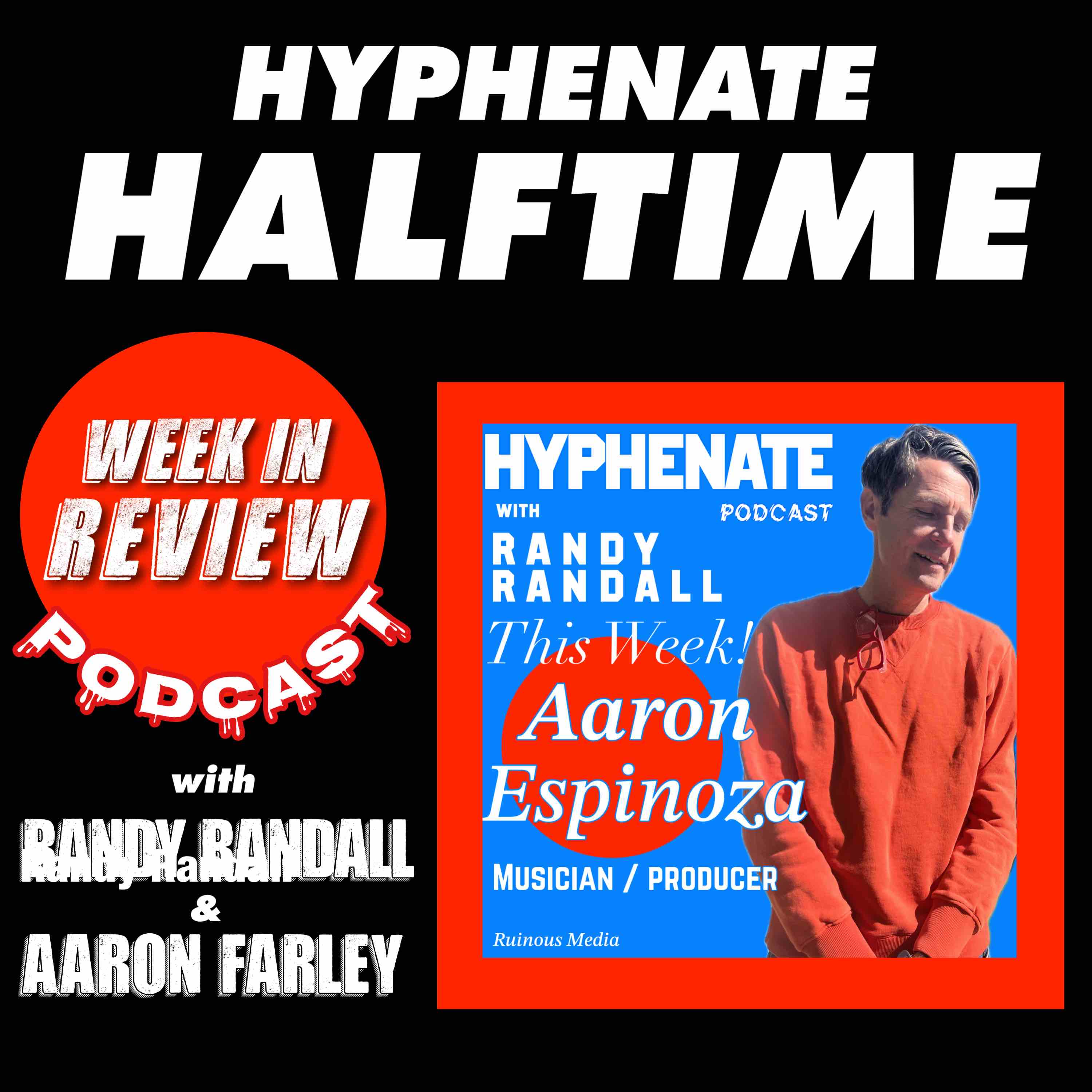 Hyphenate Halftime Aaron Espinoza