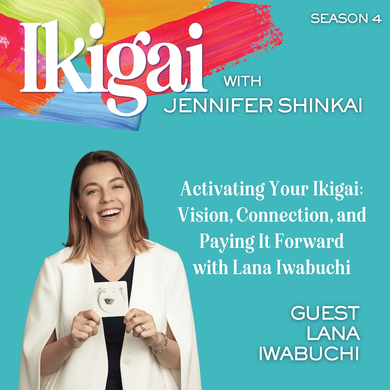 Artwork for podcast Ikigai with Jennifer Shinkai