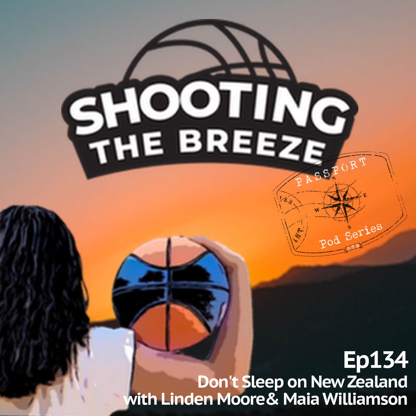Ep134: Don't Sleep on New Zealand with Linden Moore & Maia Williamson episode artwork