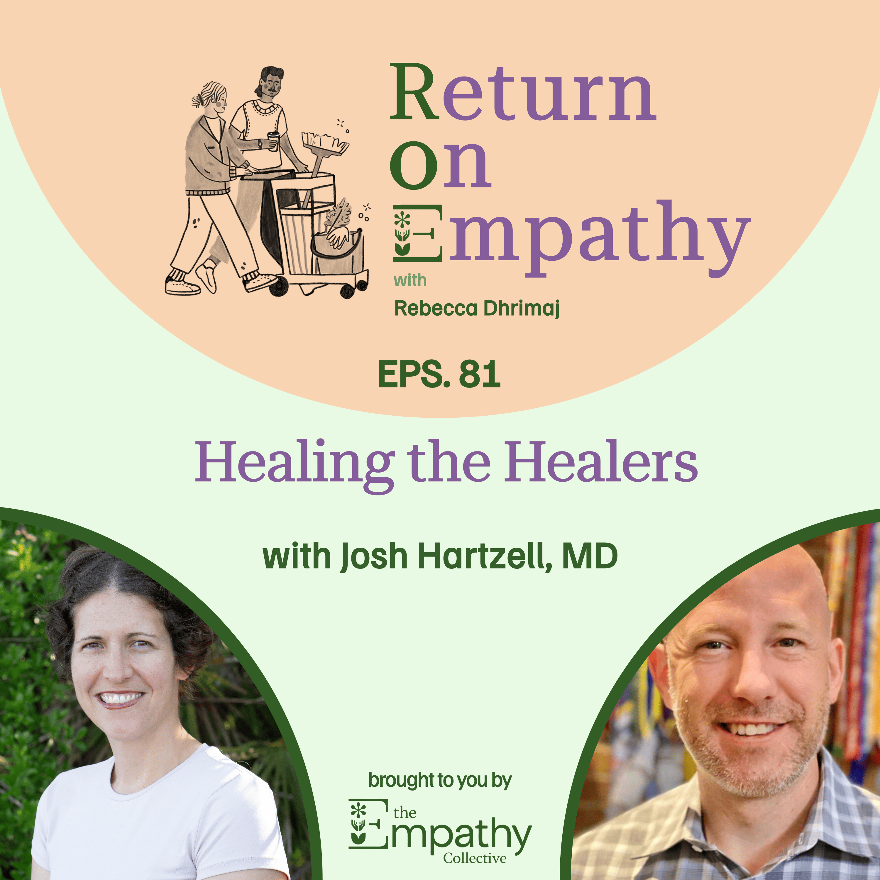 Healing the Healers with Josh Hartzell, MD episode artwork