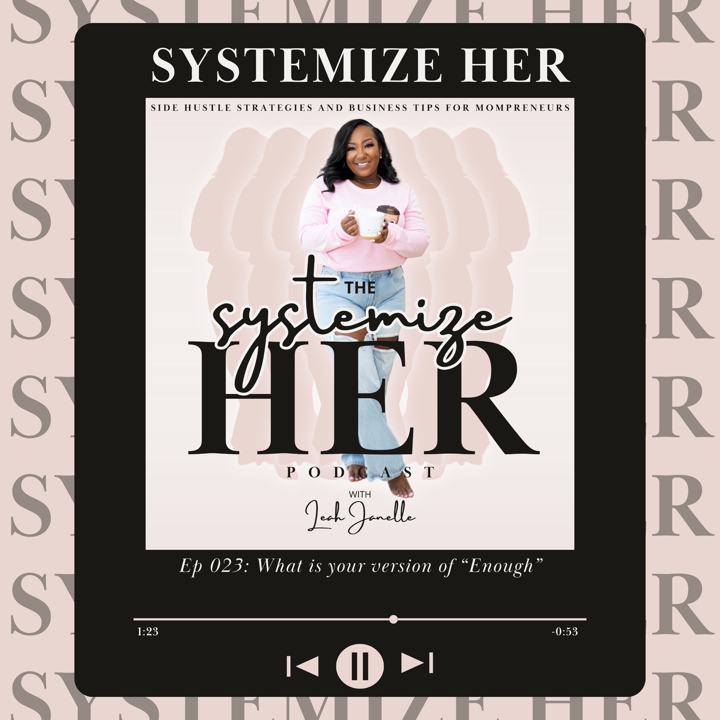 Systemize Her: Side Hustle Strategies and Business Tips for Mompreneurs