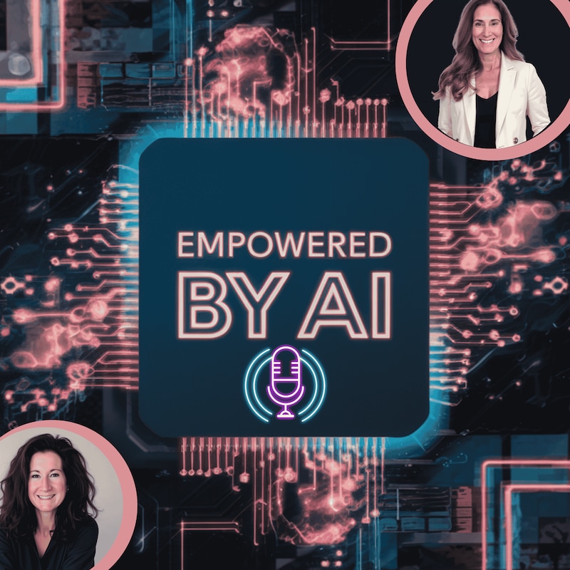 Artwork for podcast Empowered by AI
