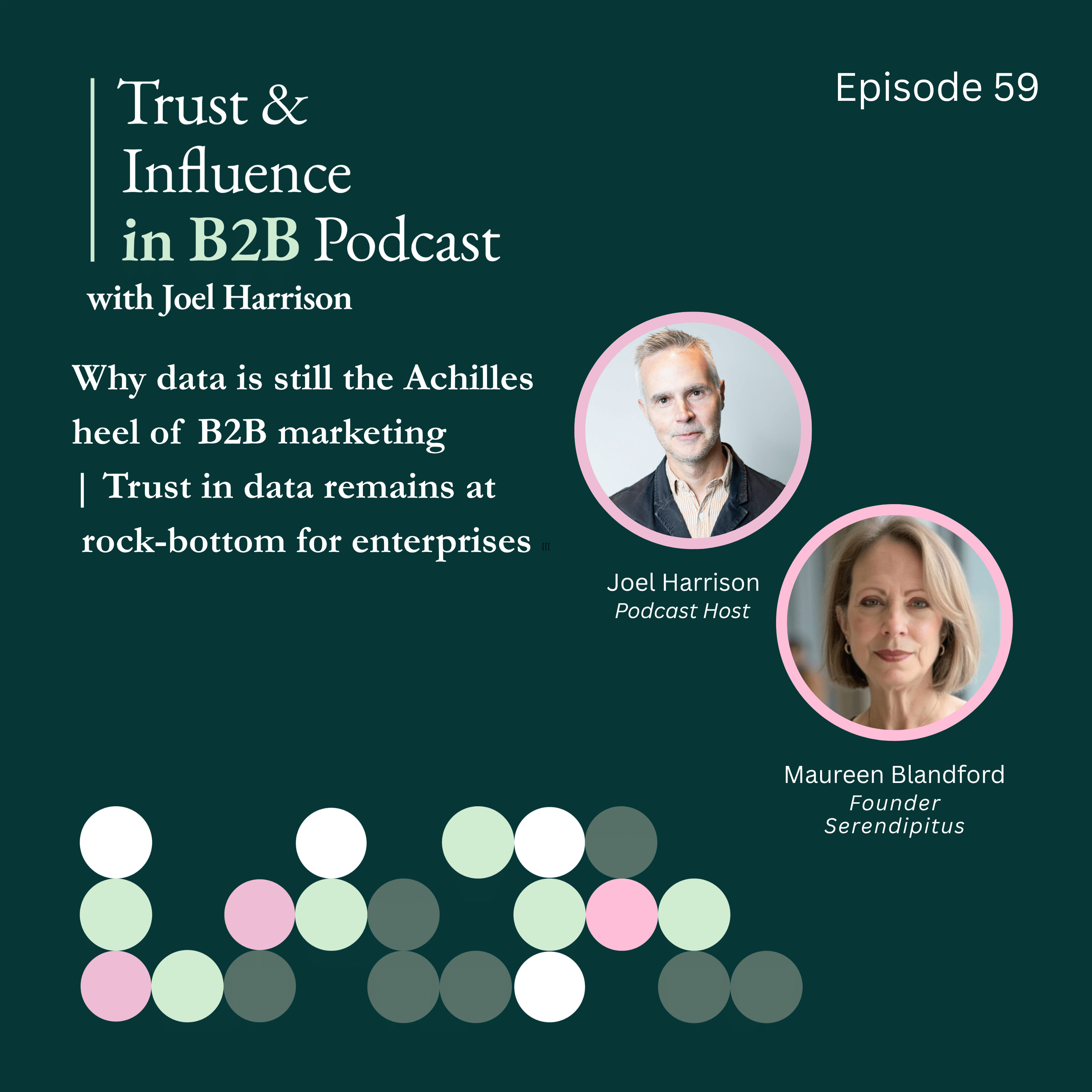 Why Data is Still The Achilles Heel of B2B Marketing | Trust in Data Remains at Rock-Bottom for Enterprises — Maureen Blandford Explains What Marketers Can Do About It