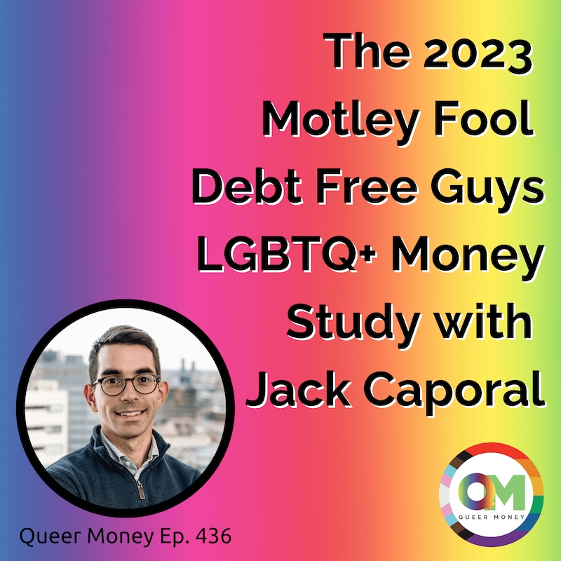 Artwork for podcast Queer Money®: How Gay People Do Money