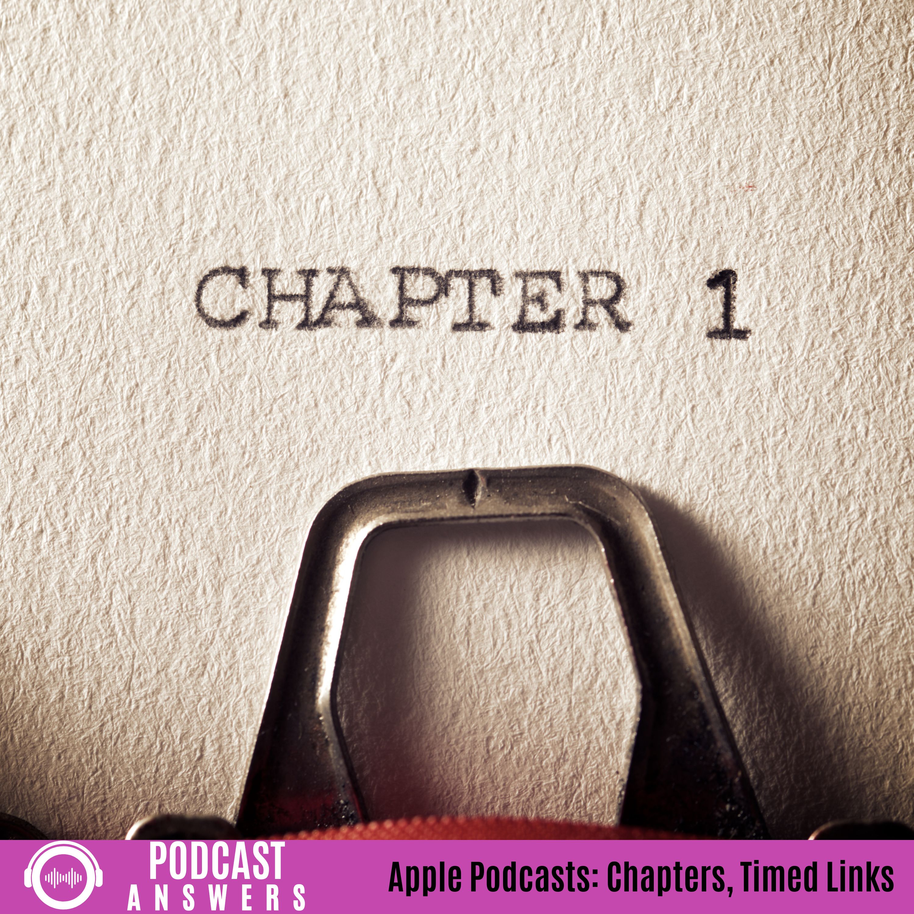 Apple Podcasts: Chapters, Timed Links