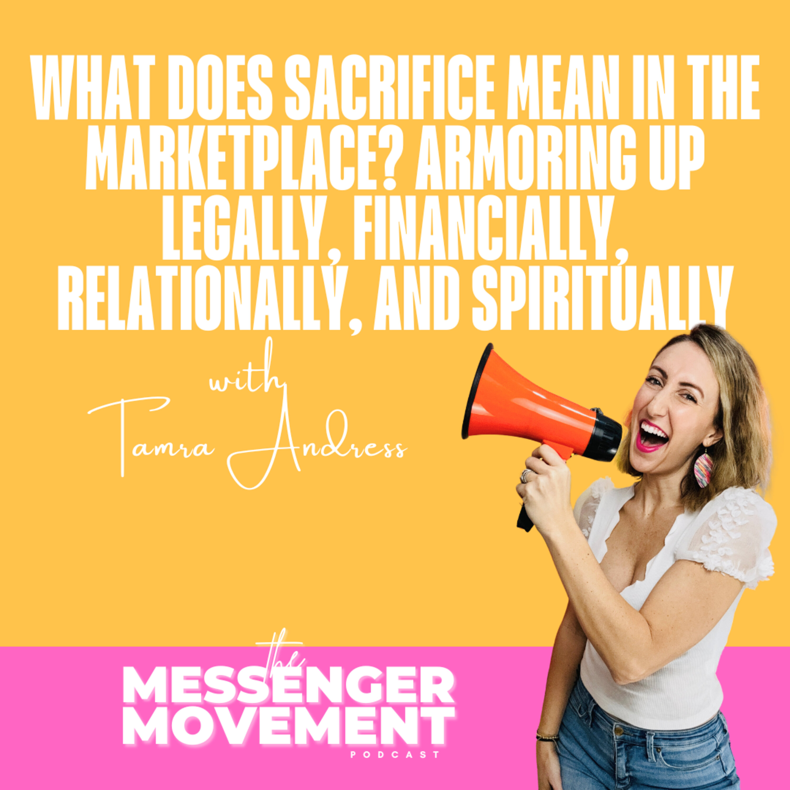 The Messenger Movement with Tamra Andress