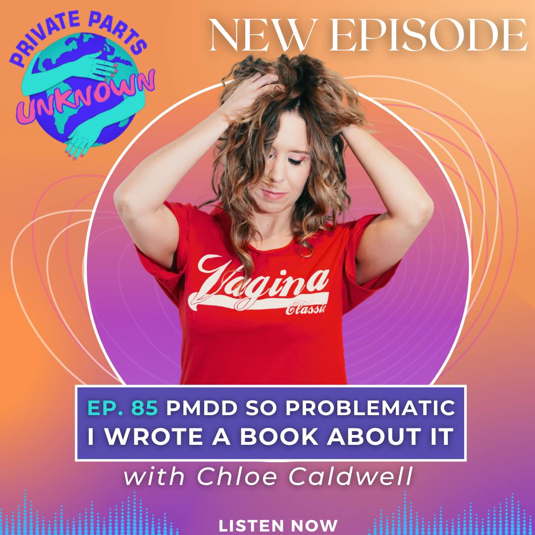 PMDD So Problematic I Wrote A Book About It with Chloe Caldwell