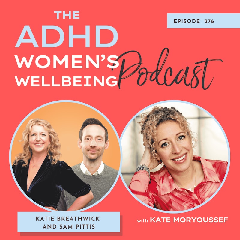 Artwork for podcast ADHD Women's Wellbeing Podcast