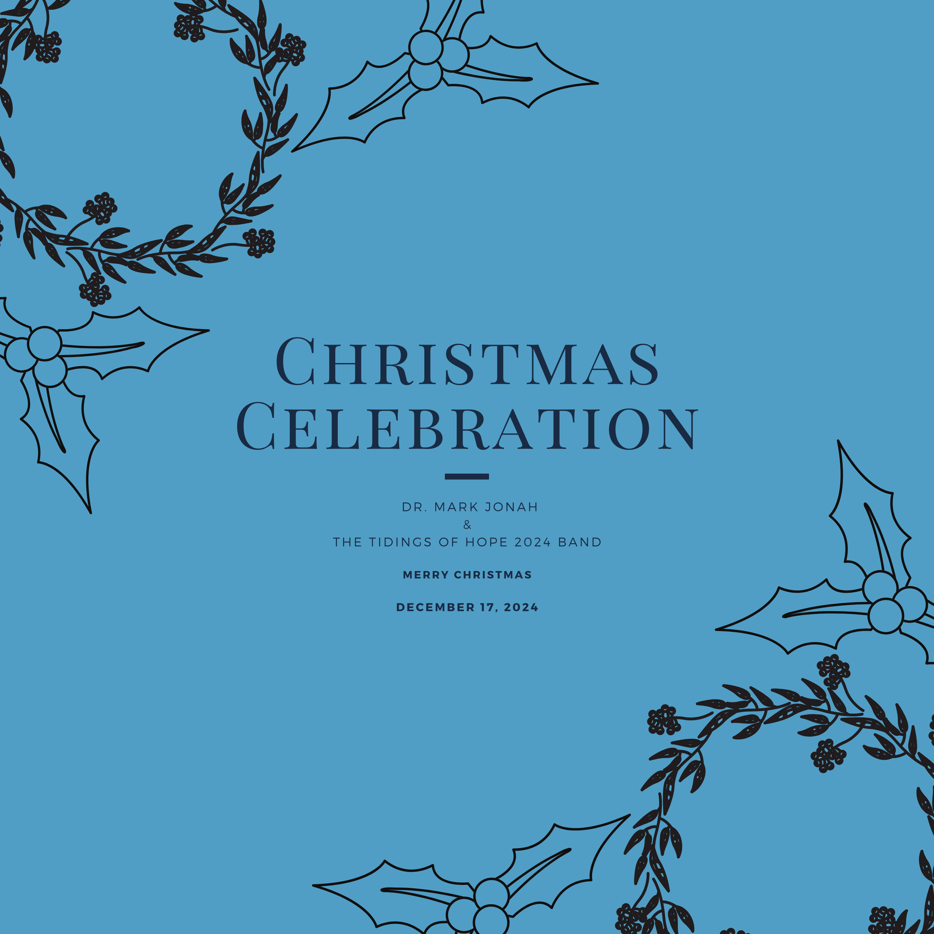 Christmas Celebration - Dr. Mark Jonah & The Tidings of Hope 2024 Band episode artwork