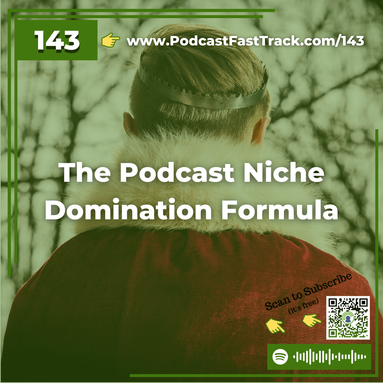 143: The Podcast Niche Domination Formula