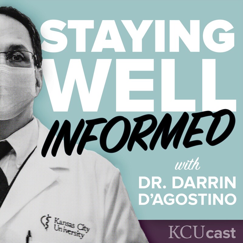 Artwork for podcast Staying Well (Informed) with Dr. Darrin D'Agostino