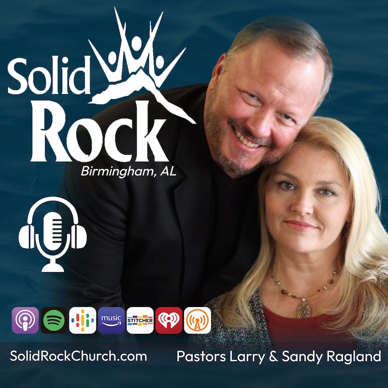 Artwork for podcast Solid Rock Church with Larry Ragland