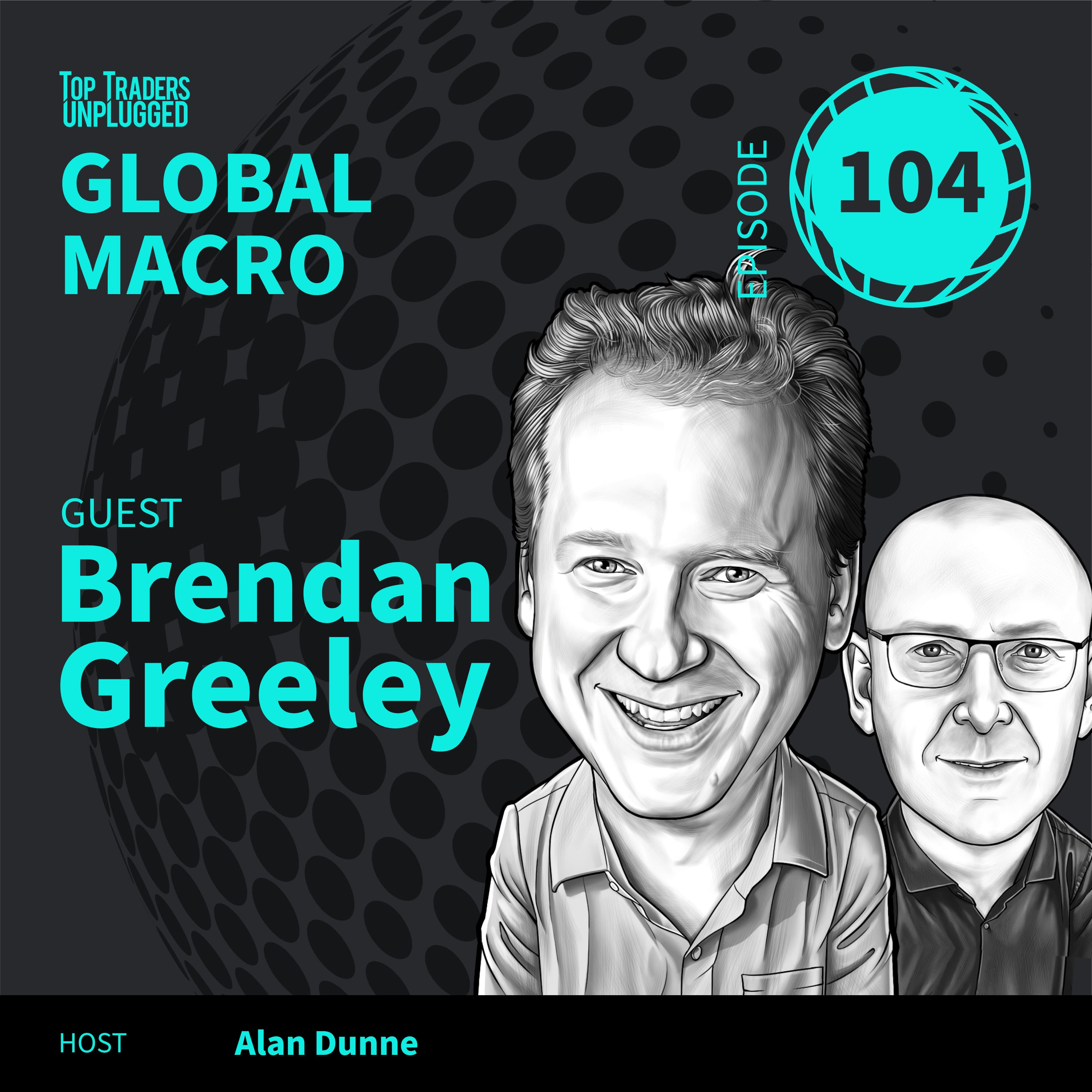 GM104: How the Dollar Quietly Took Over the World ft. Brendan Greeley Episode cover