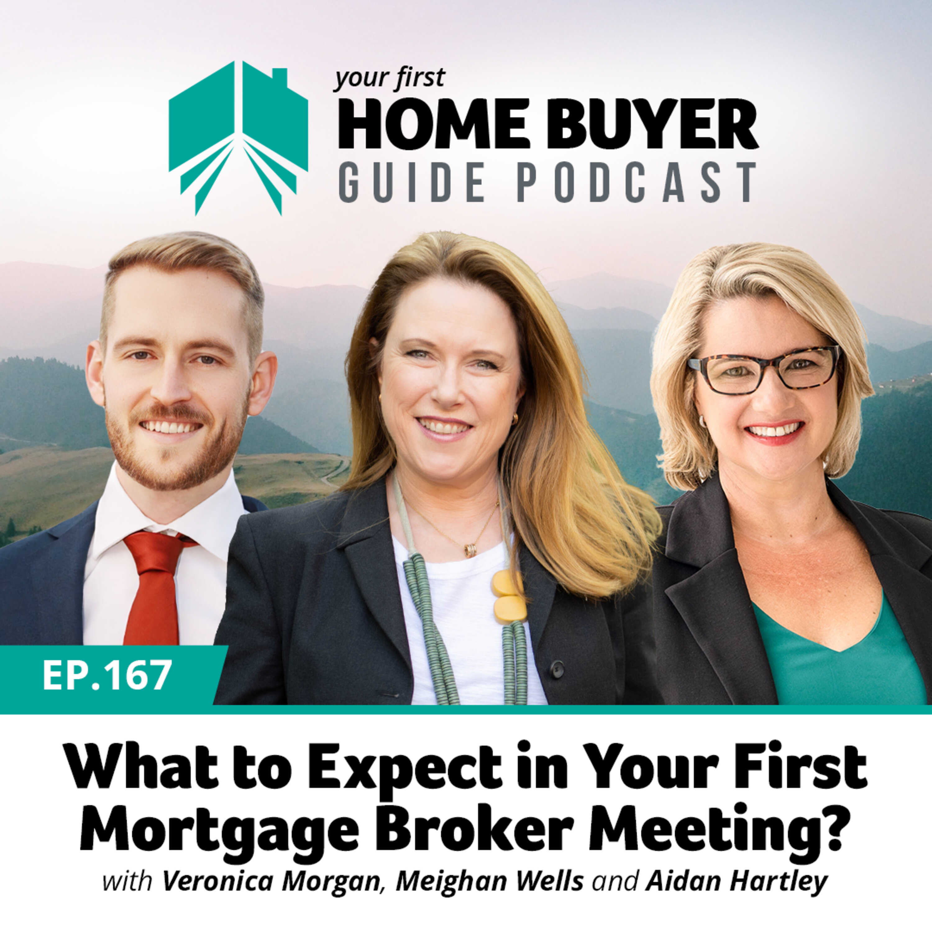 Your First Home Buyer Guide Podcast