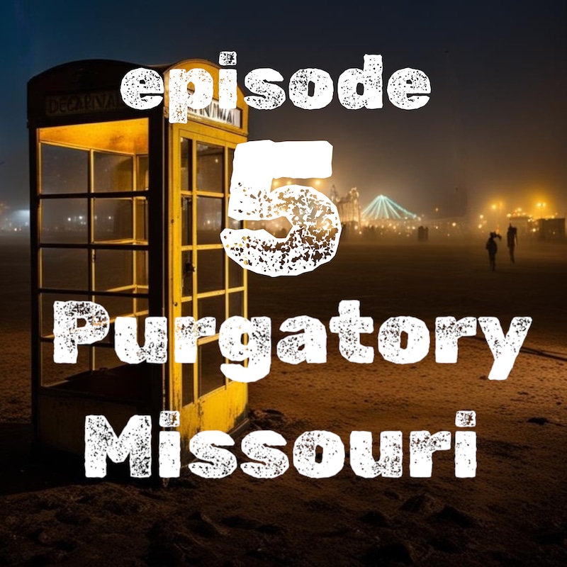 Artwork for podcast Purgatory, Missouri