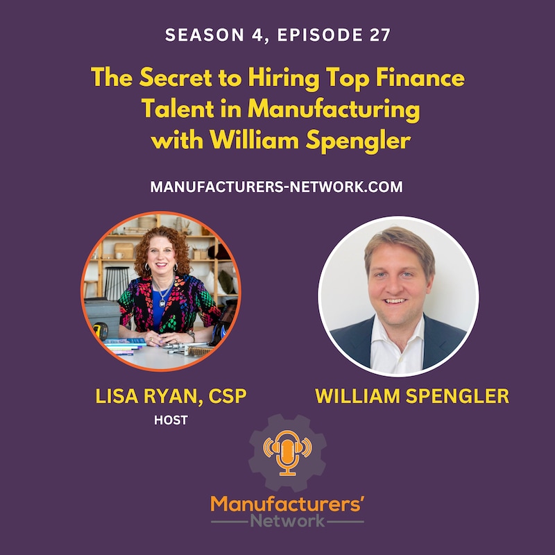 Artwork for podcast The Manufacturers' Network