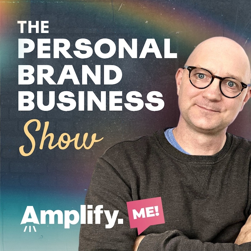 Artwork for podcast The Personal Brand Business Show - Personal Branding, Social Media Marketing, Sales & Expert Business for the Entrepreneur