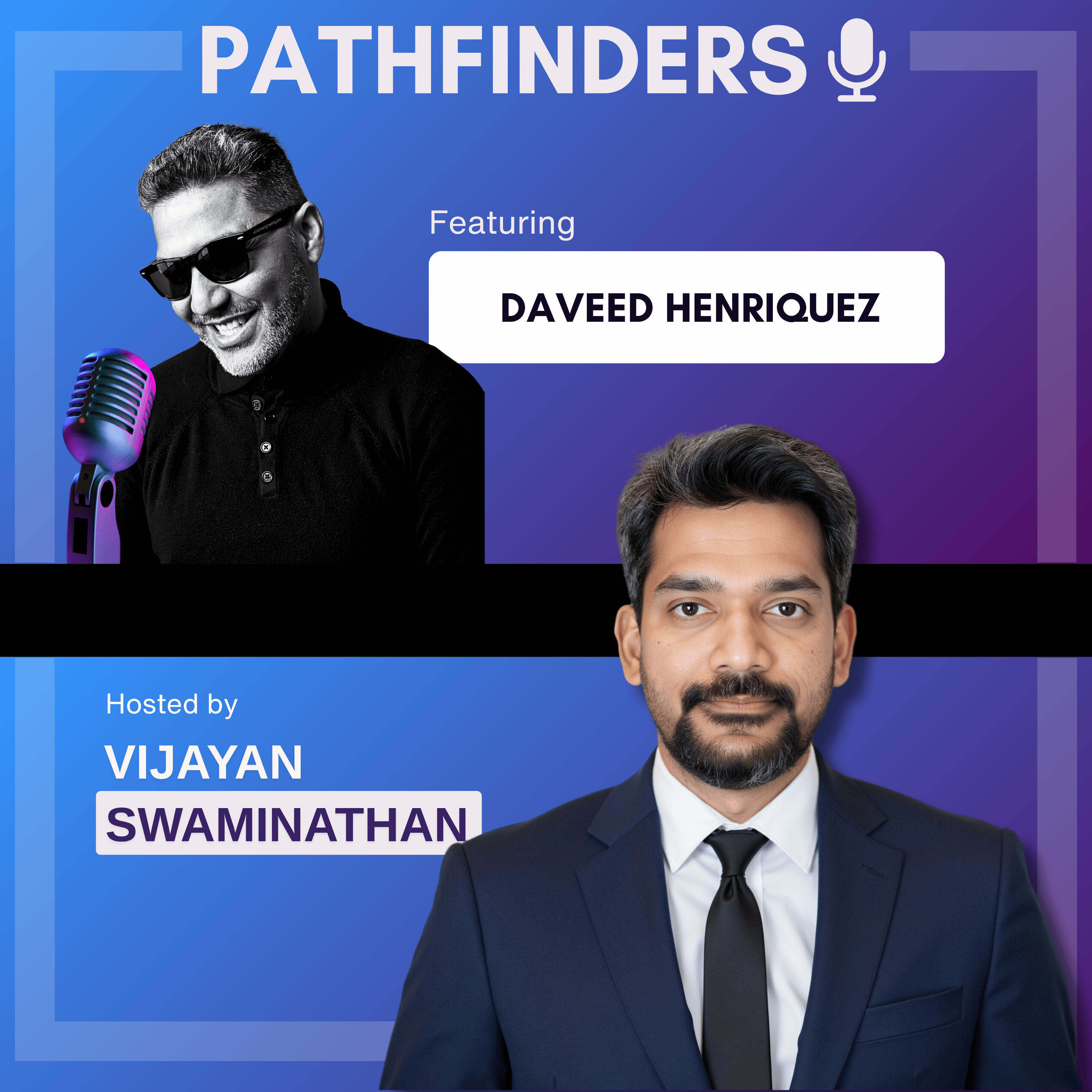 Daveed Henriquez: Engineering Light – Illuminating the Future | EP 34 | Pathfinders Podcast