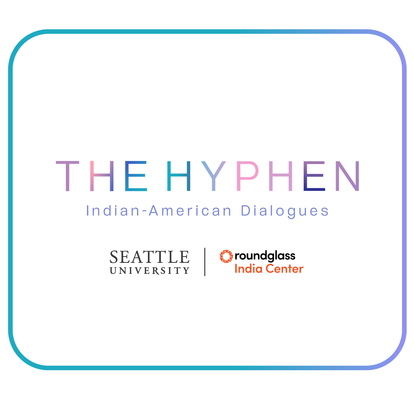 The Hyphen: Indian American Dialogues cover art
