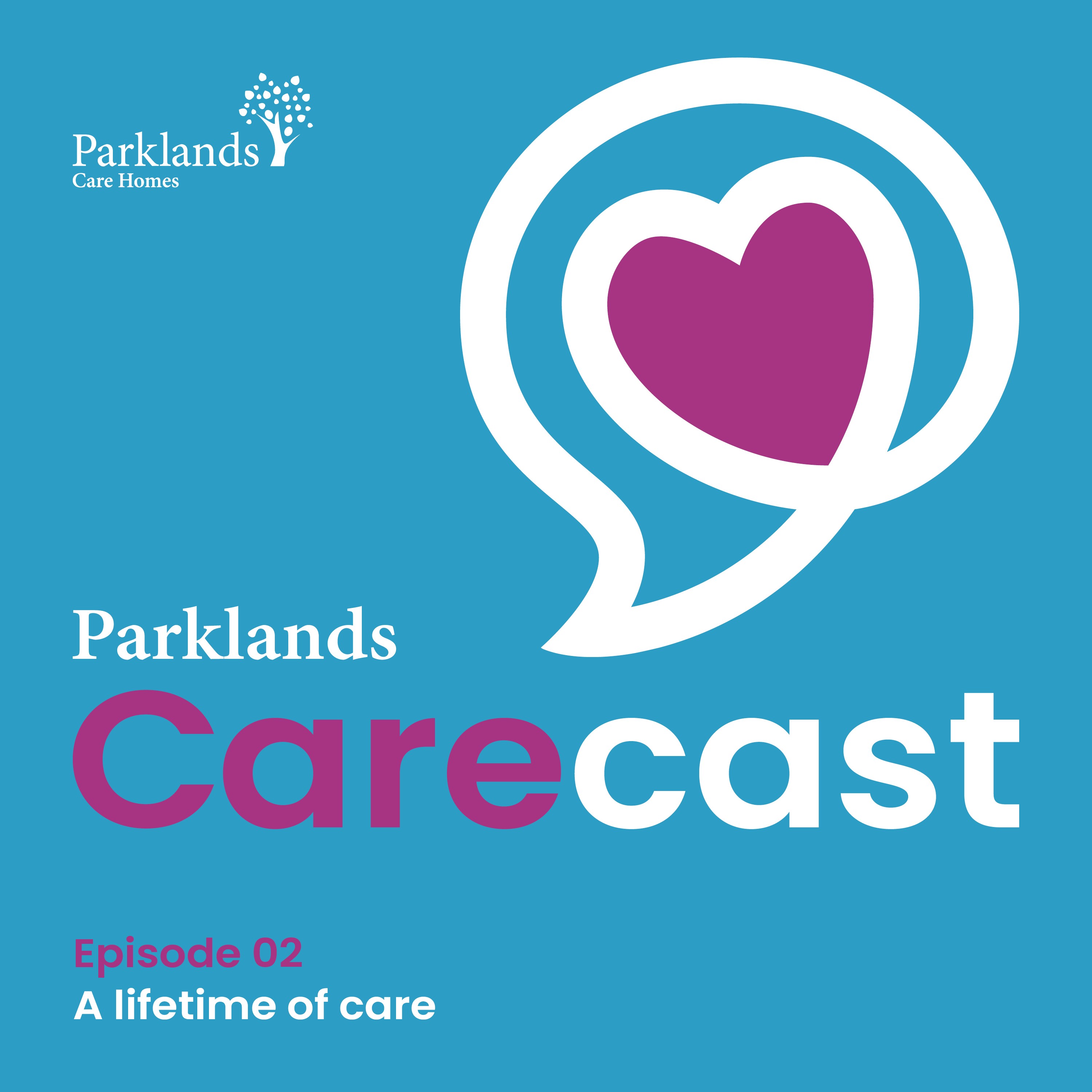 A Lifetime of Care