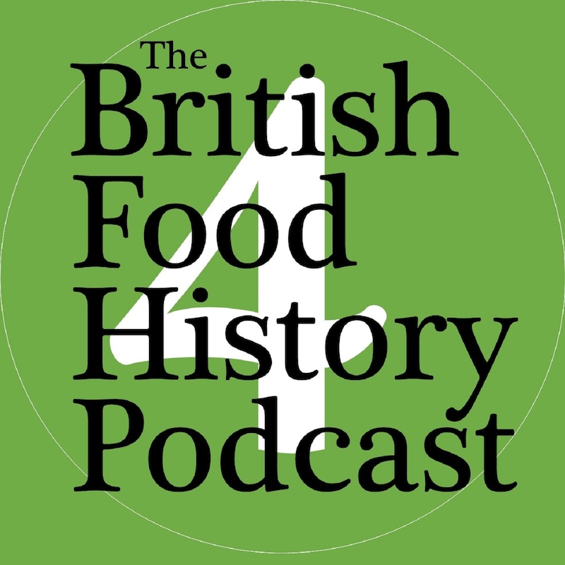 Artwork for podcast The British Food History Podcast