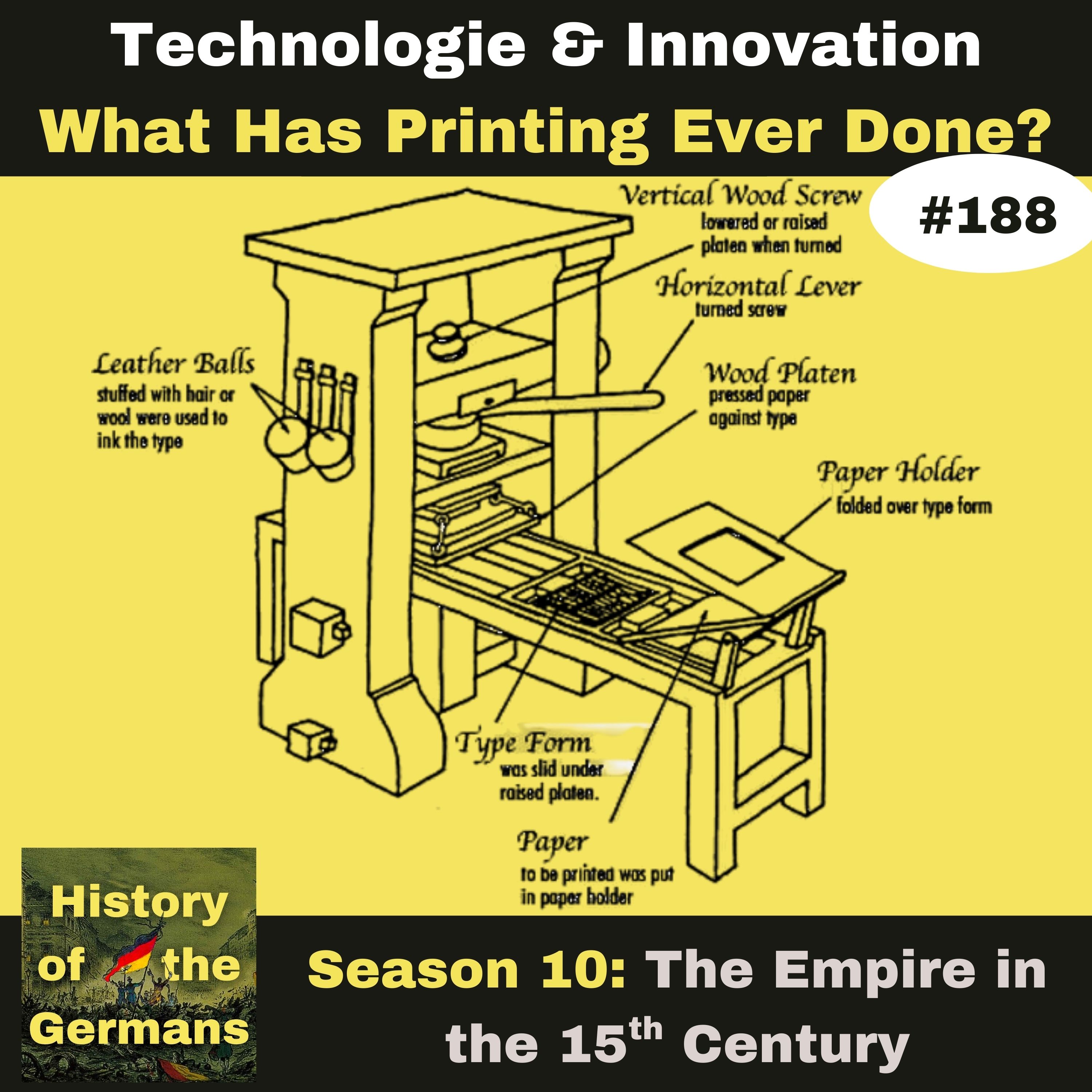 Ep. 188: What Has Printing Ever Done For Us?