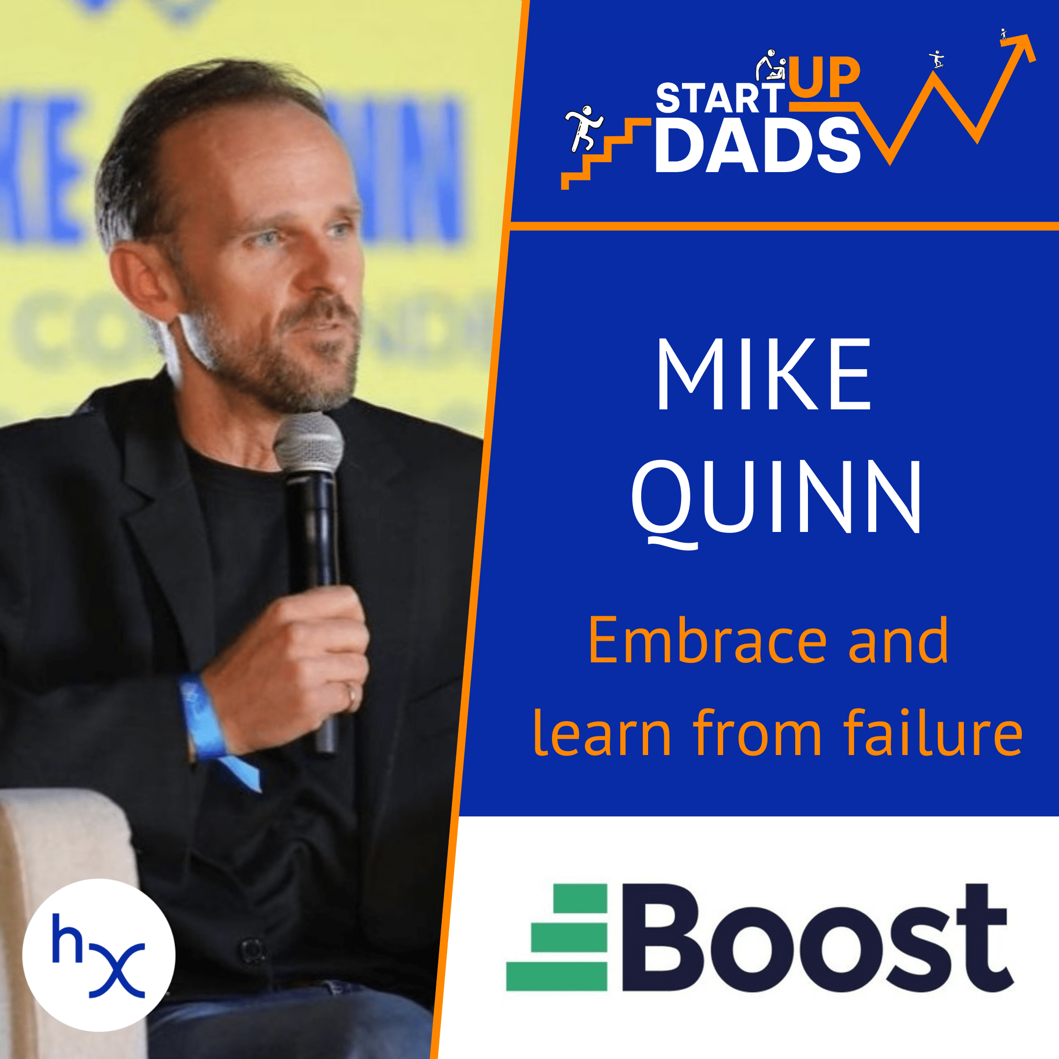 Embrace and learn from failure: Mike Quinn, Boost Technology