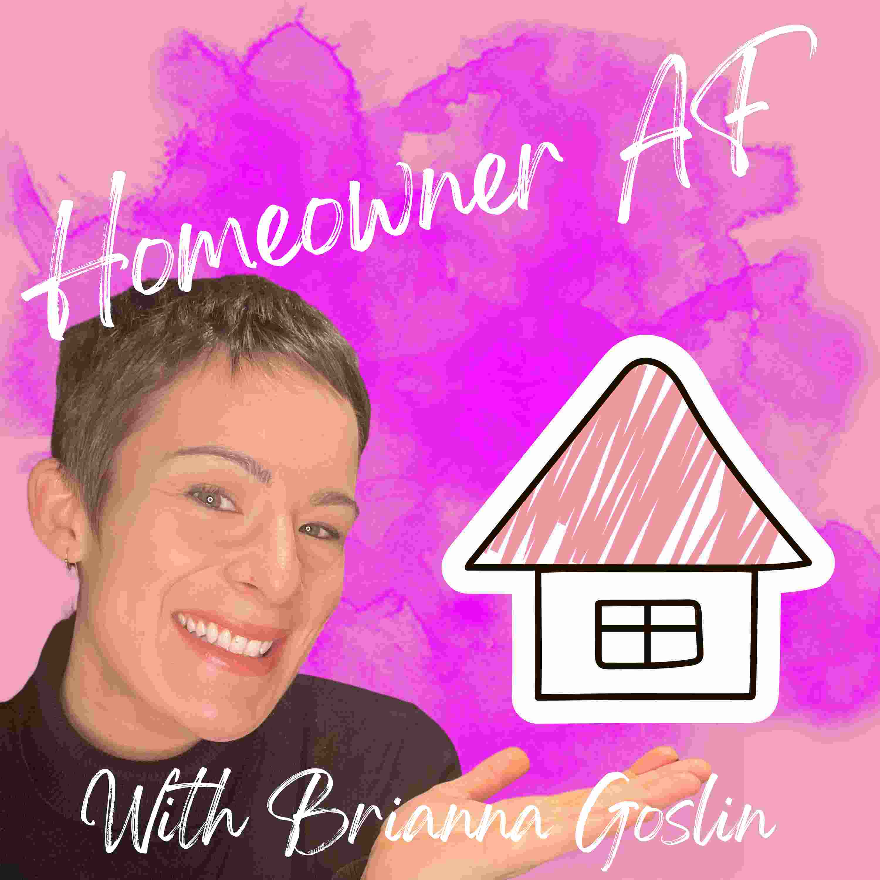 Show artwork for Homeowner AF: The Canadian First Time Homebuyer Podcast