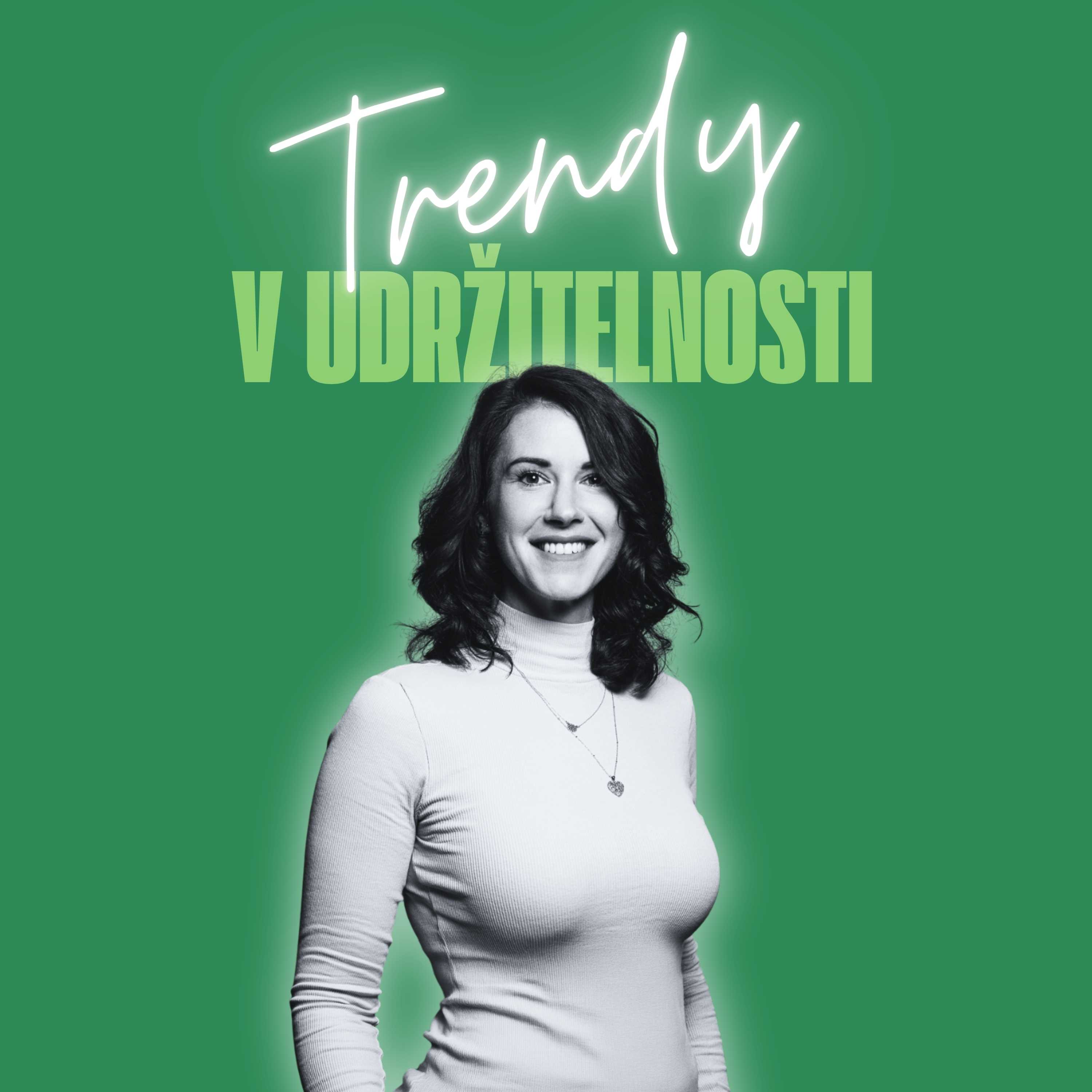 Trendy v udržitelnosti