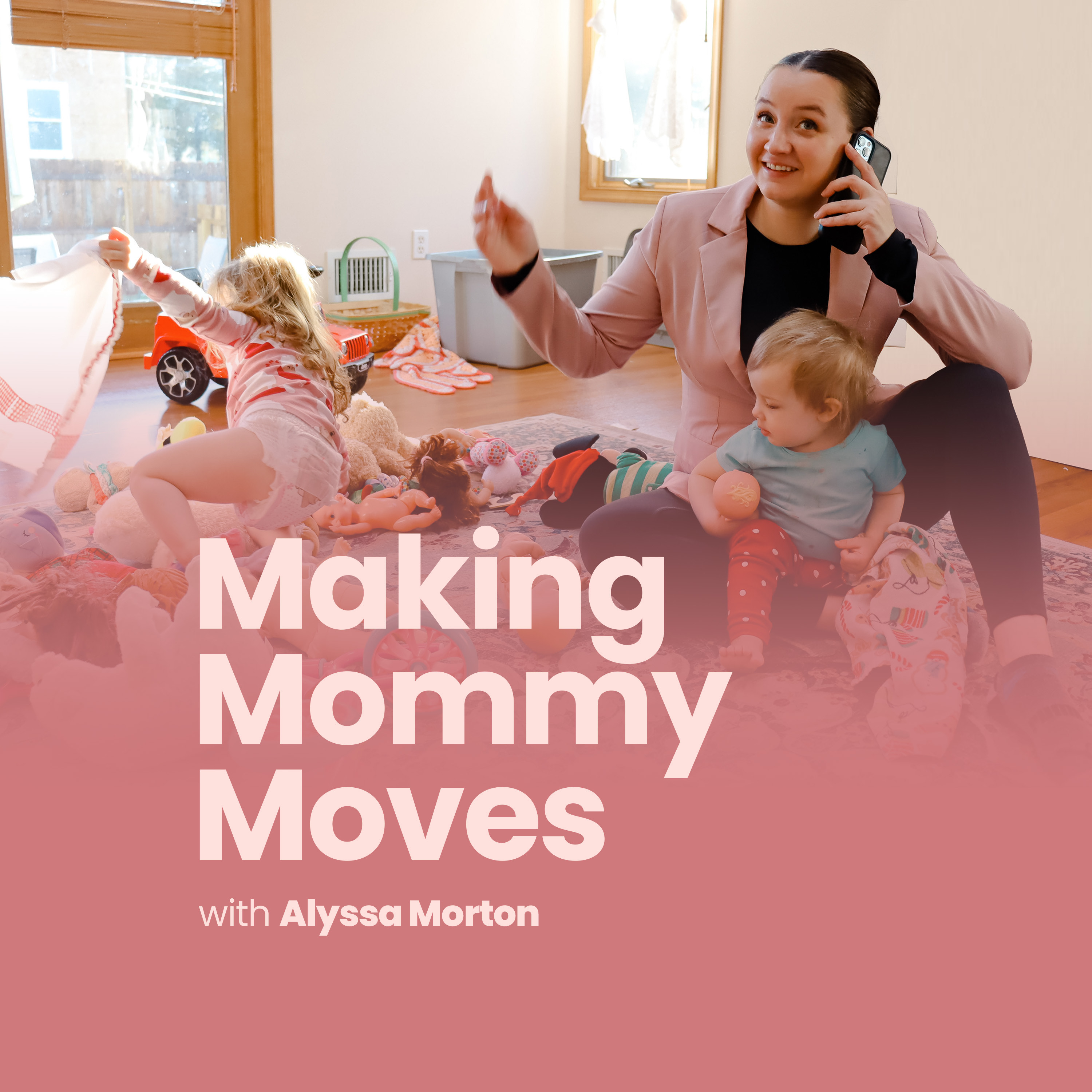 Artwork for podcast Making Mommy Moves