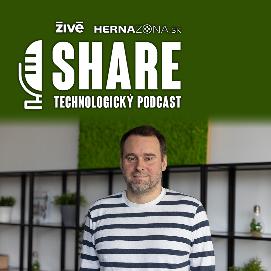 Technologický podcast SHARE | Živé.sk