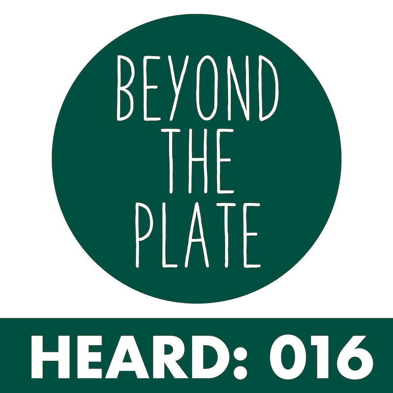 Artwork for podcast Beyond the Plate