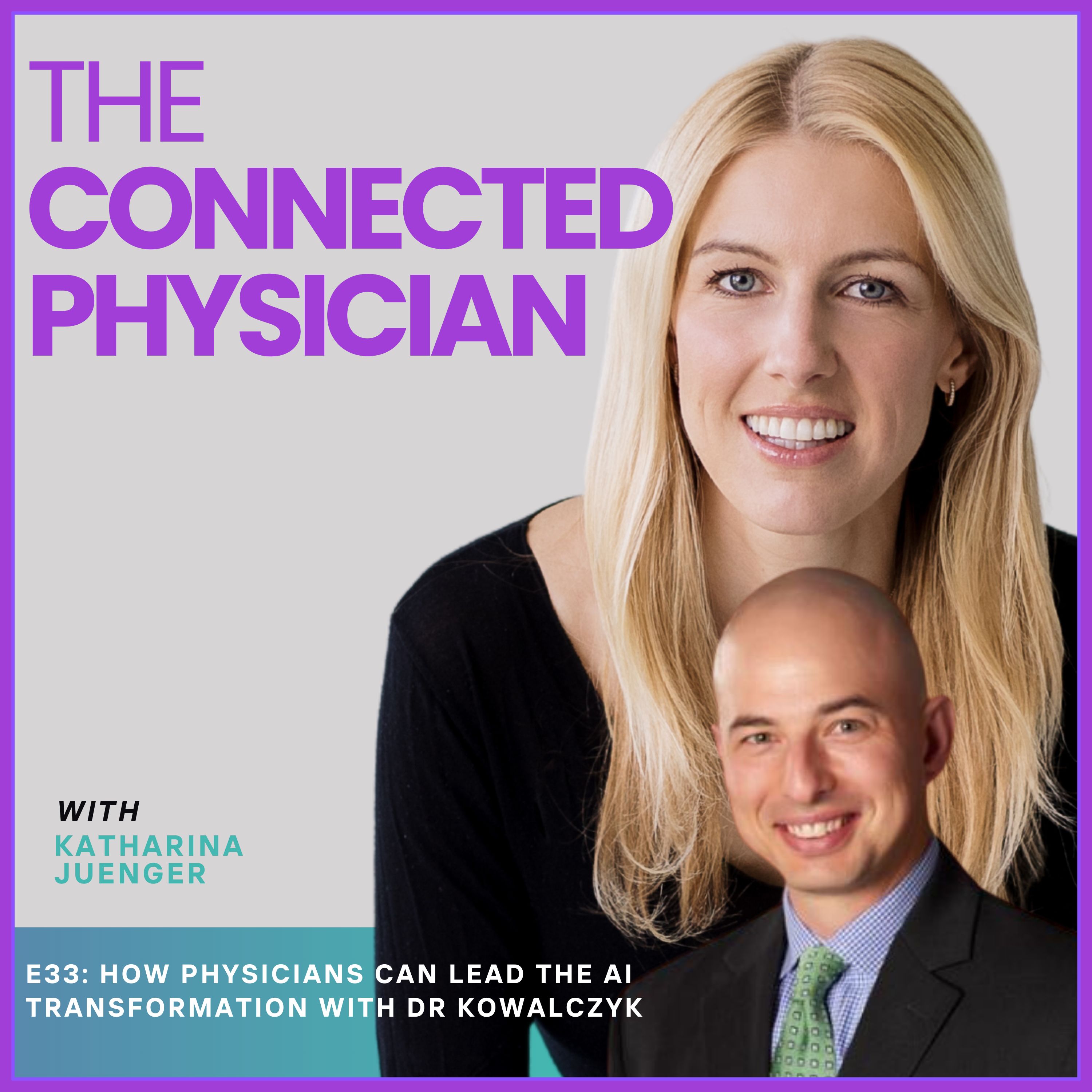 The Connected Physician