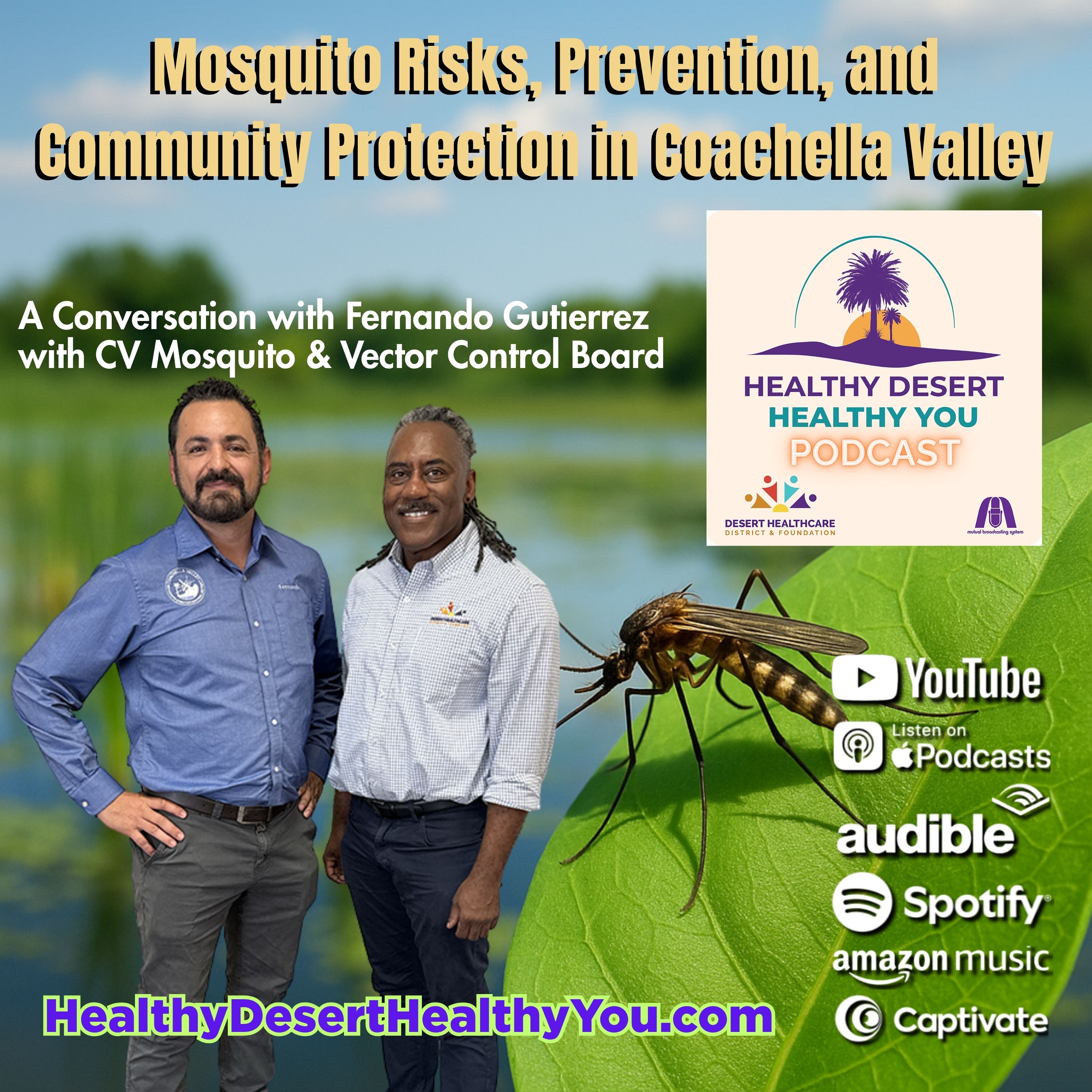 Fernando Gutierrez | Mosquito Risks, Prevention, and Community Protection in Coachella Valley episode artwork