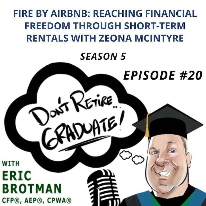 Artwork for podcast Don't Retire...Graduate!