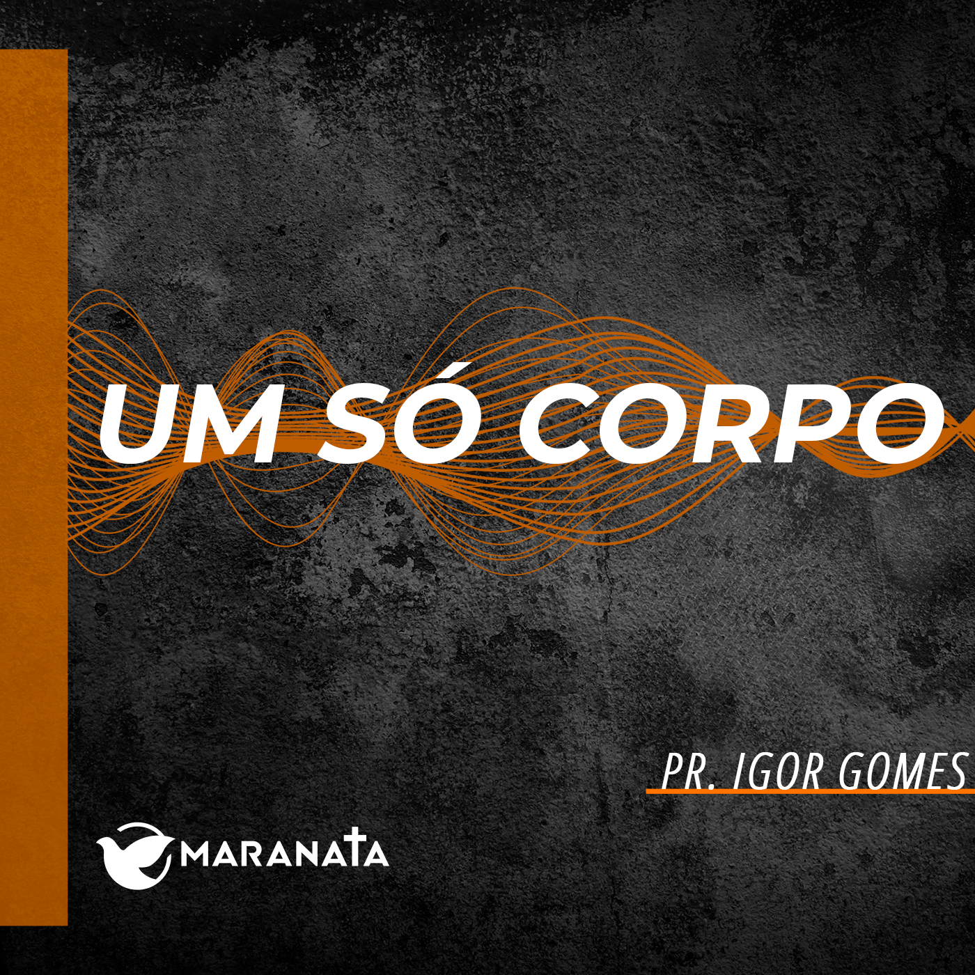 Um só corpo - Pr. Igor Gomes
