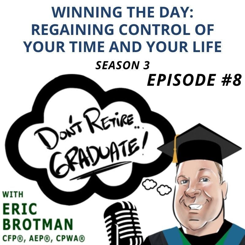 Artwork for podcast Don't Retire...Graduate!