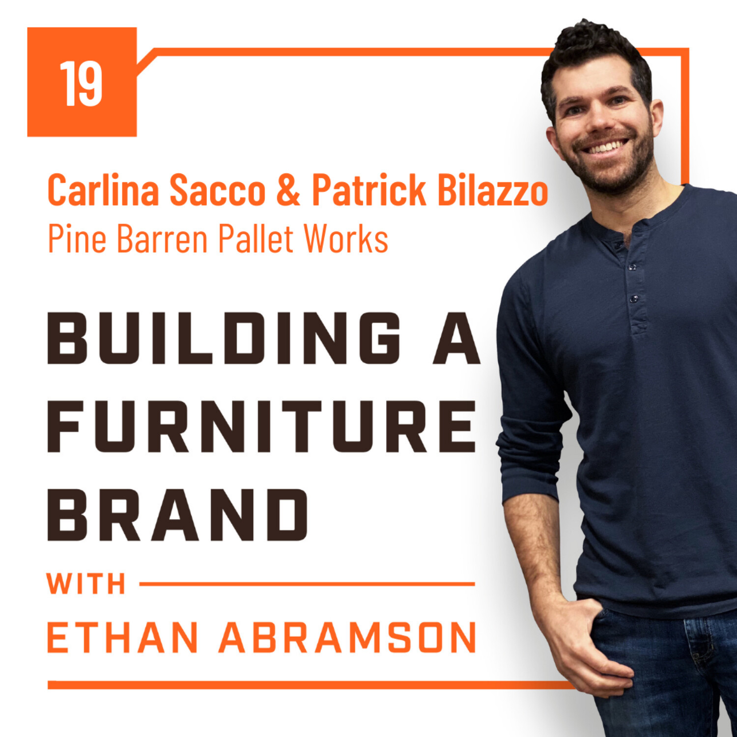 Building a Furniture Brand with Ethan Abramson