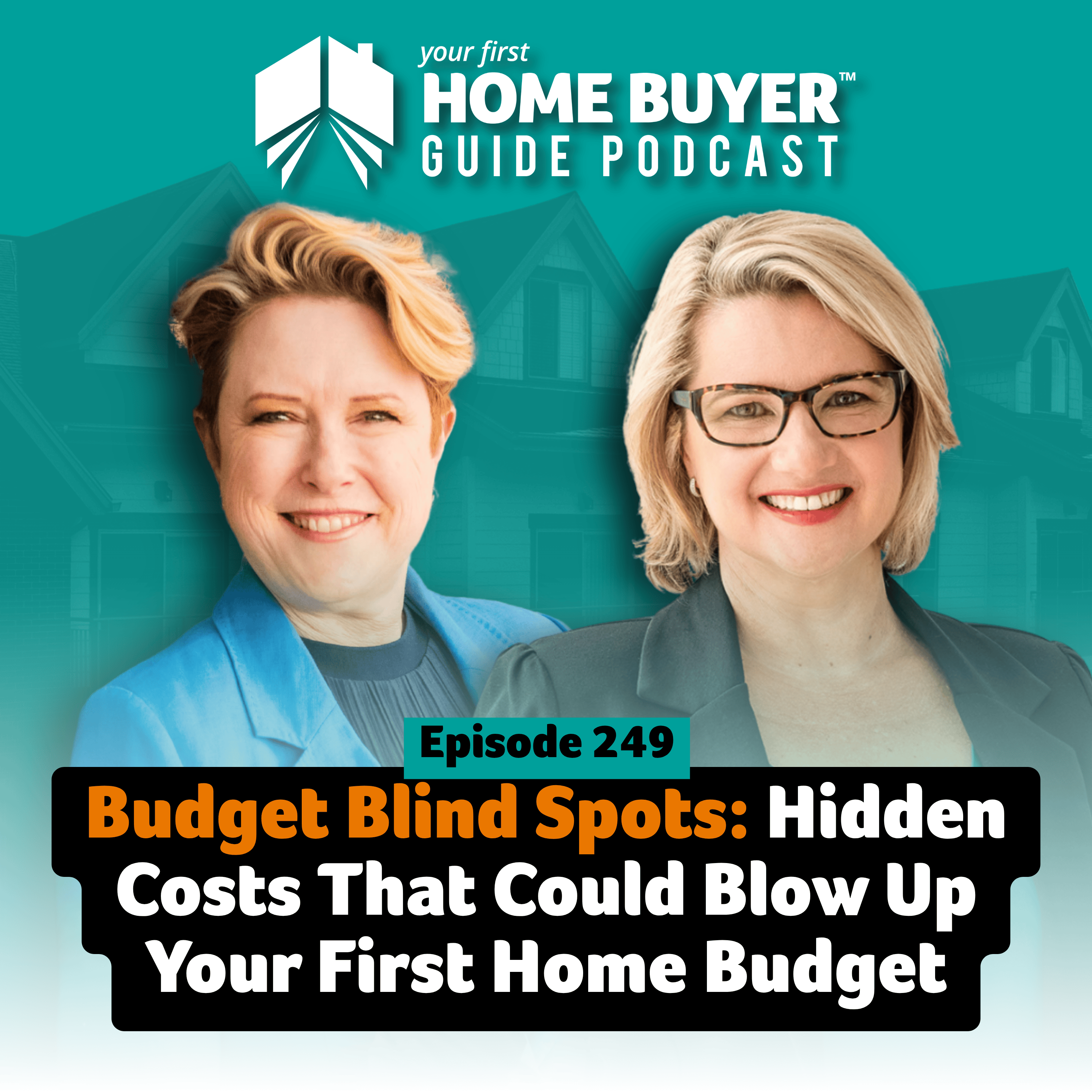 Your First Home Buyer Guide Podcast