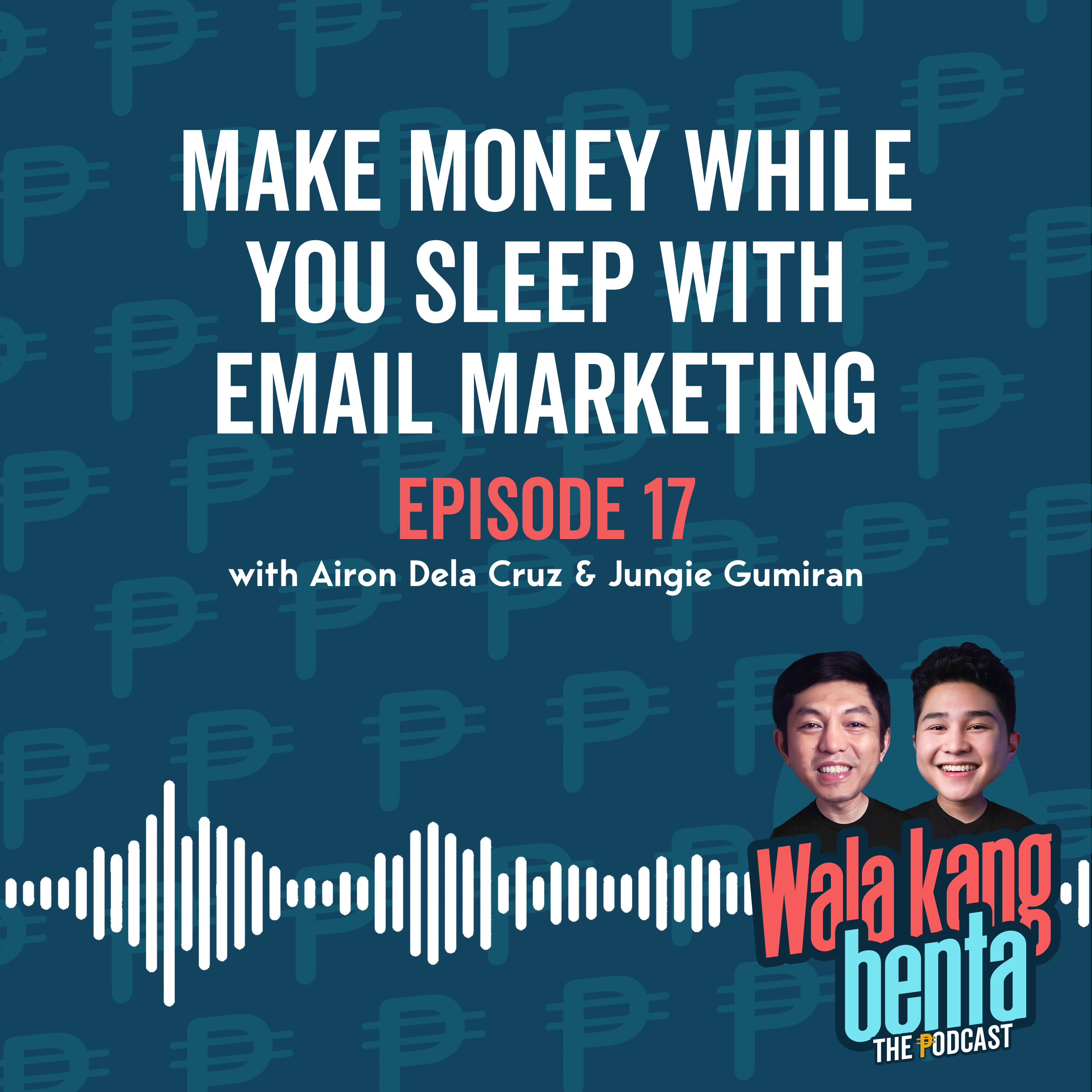 Wala Kang Benta - The Podcast