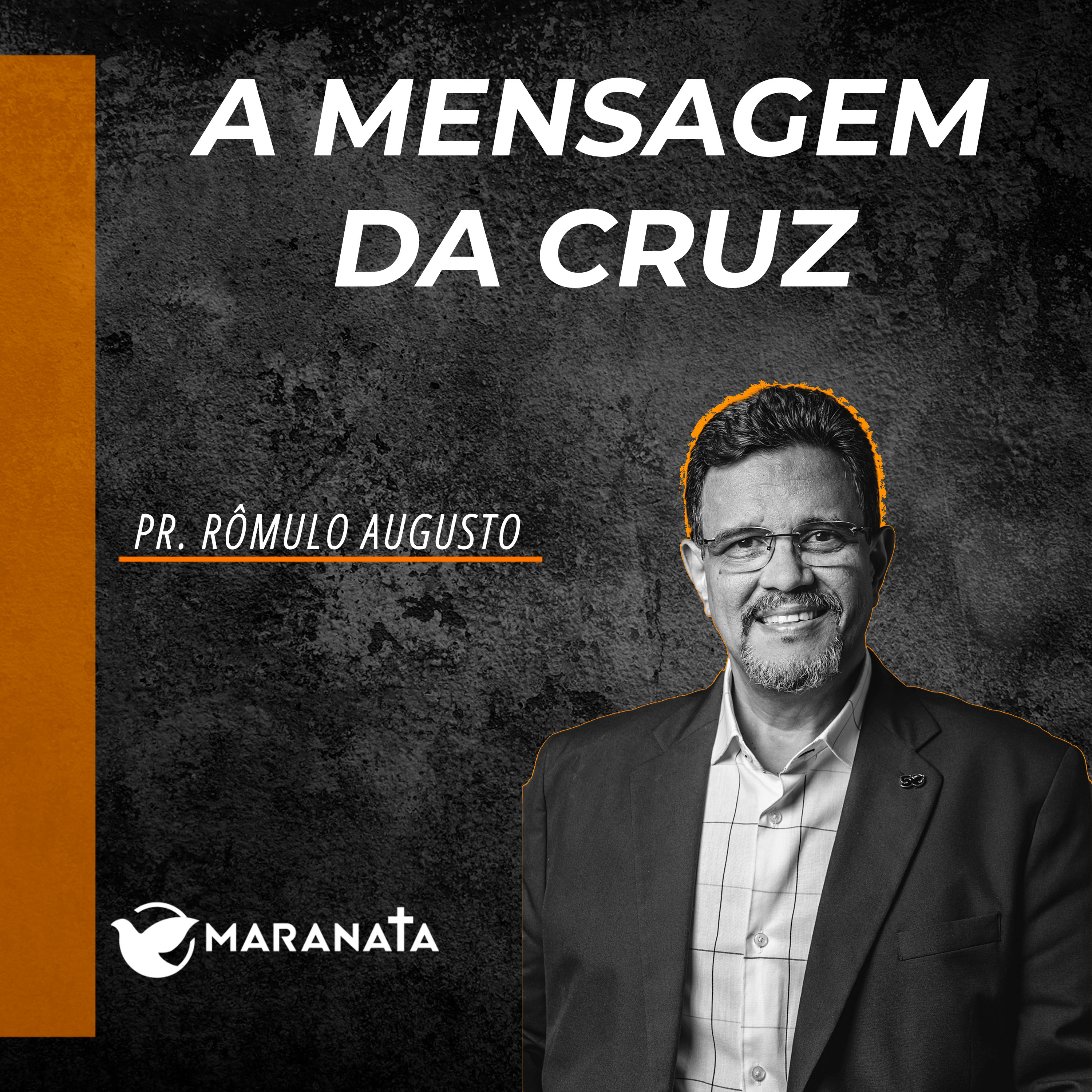 A mensagem da cruz - Pr. Rômulo Augusto