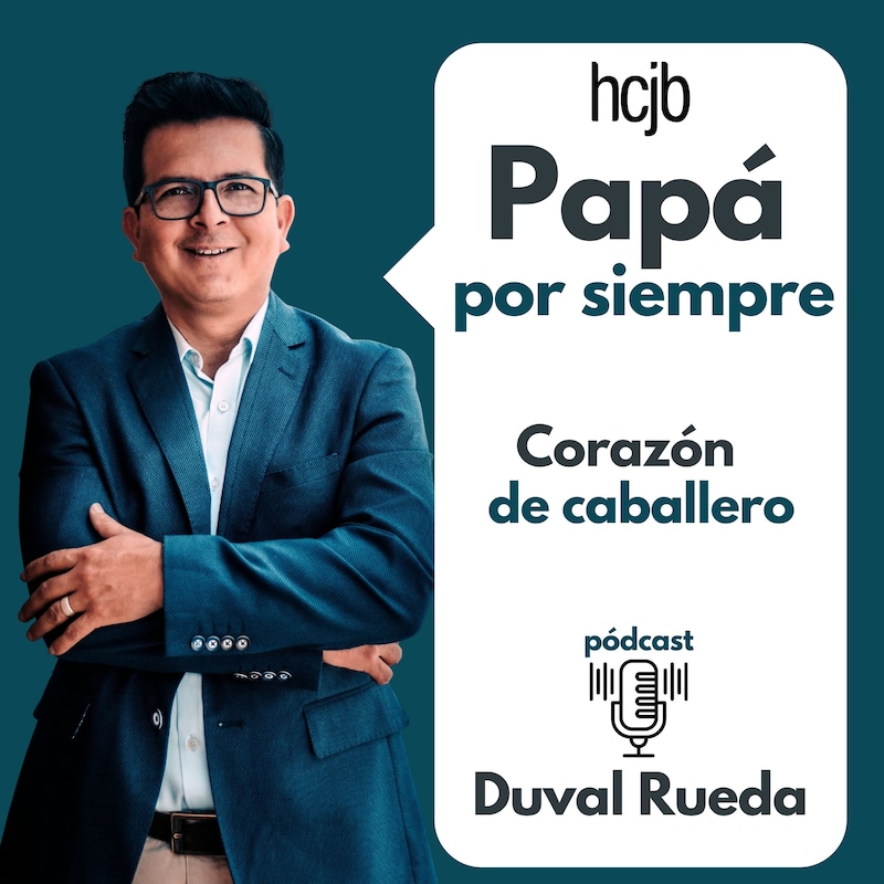 Artwork for podcast ¡Papá por siempre!
