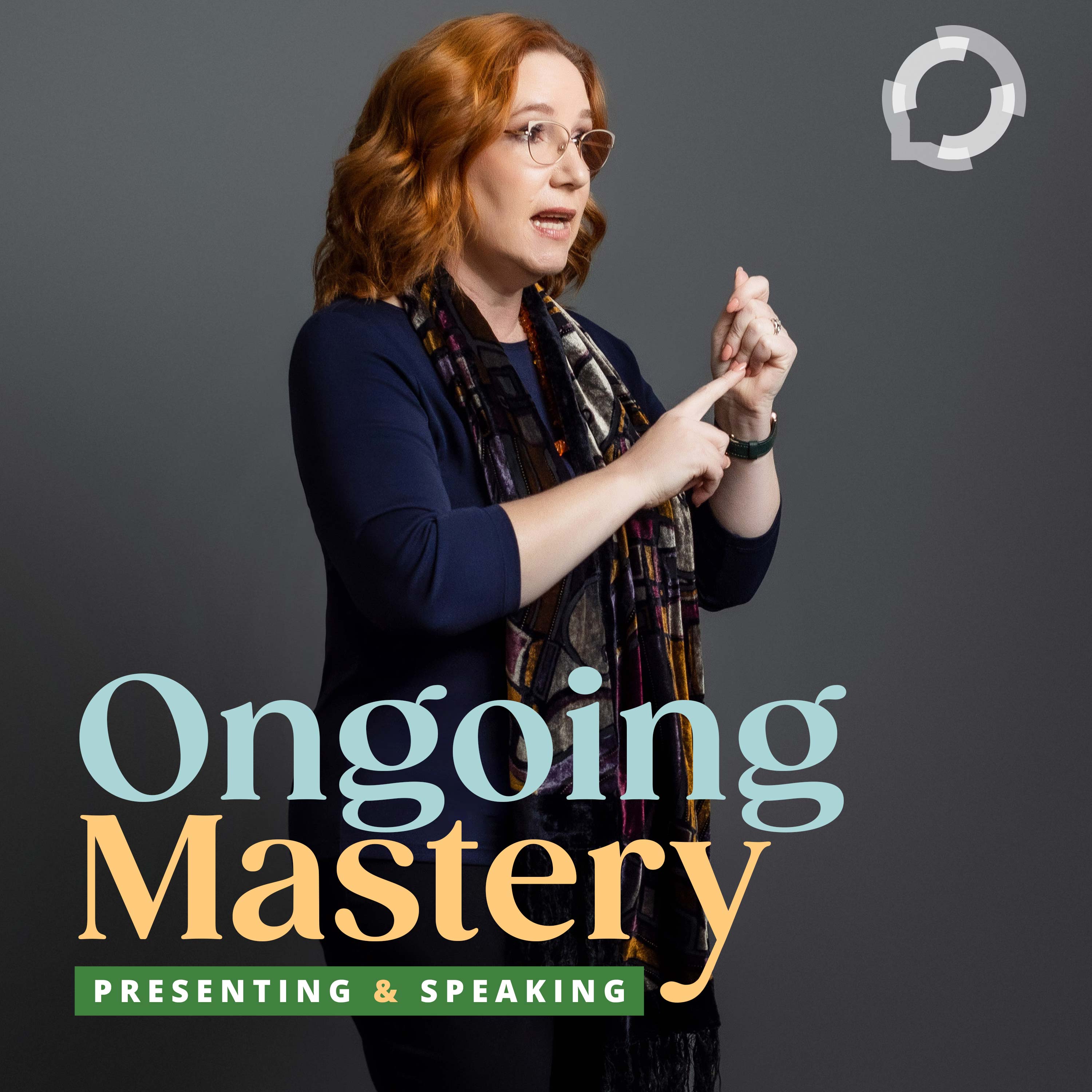 Show artwork for Ongoing Mastery: Presenting & Speaking