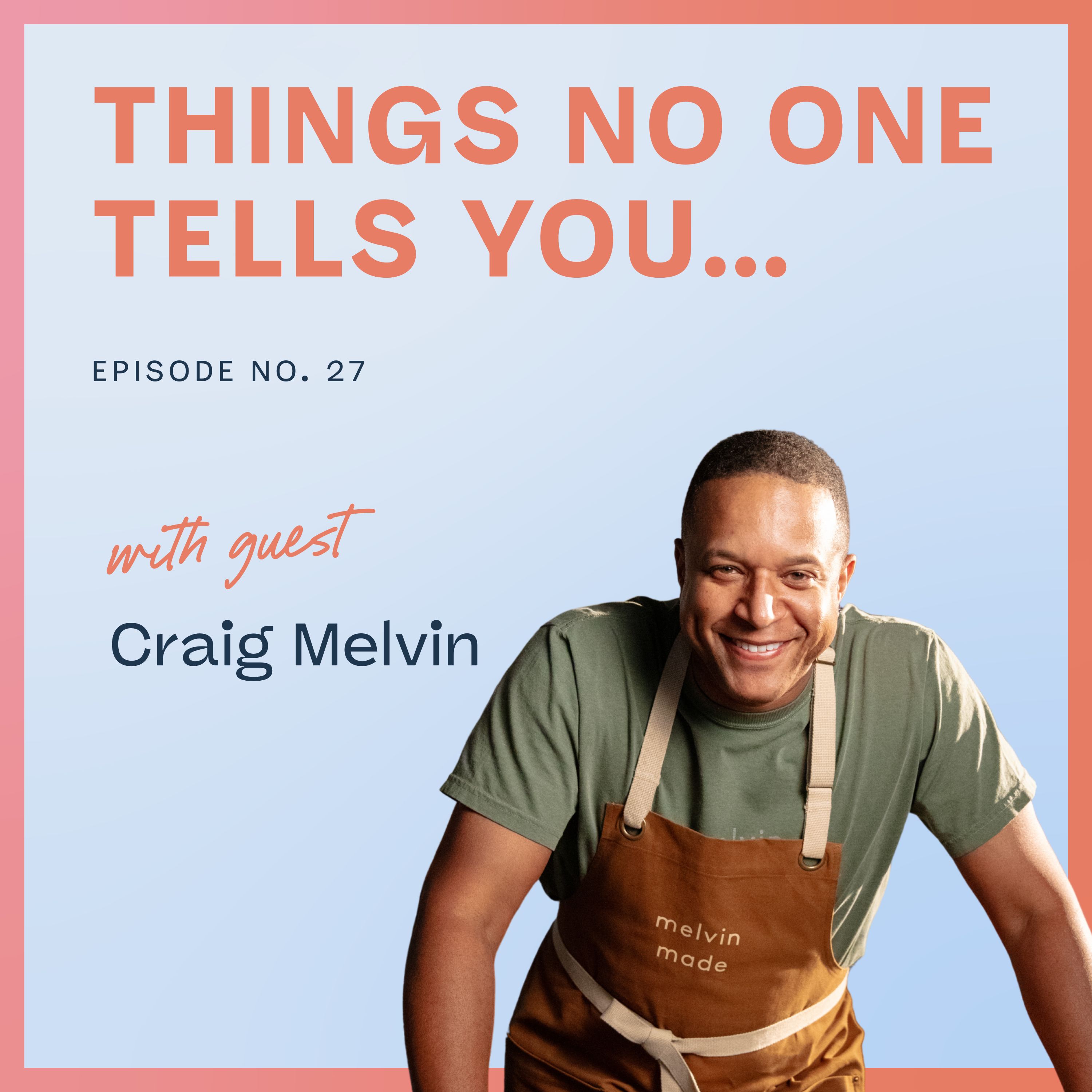 Turning a Hobby into a Business with Craig Melvin