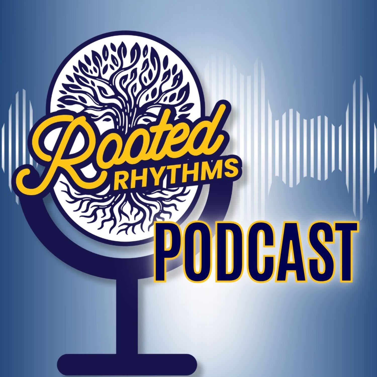 Rooted Rhythms Podcast