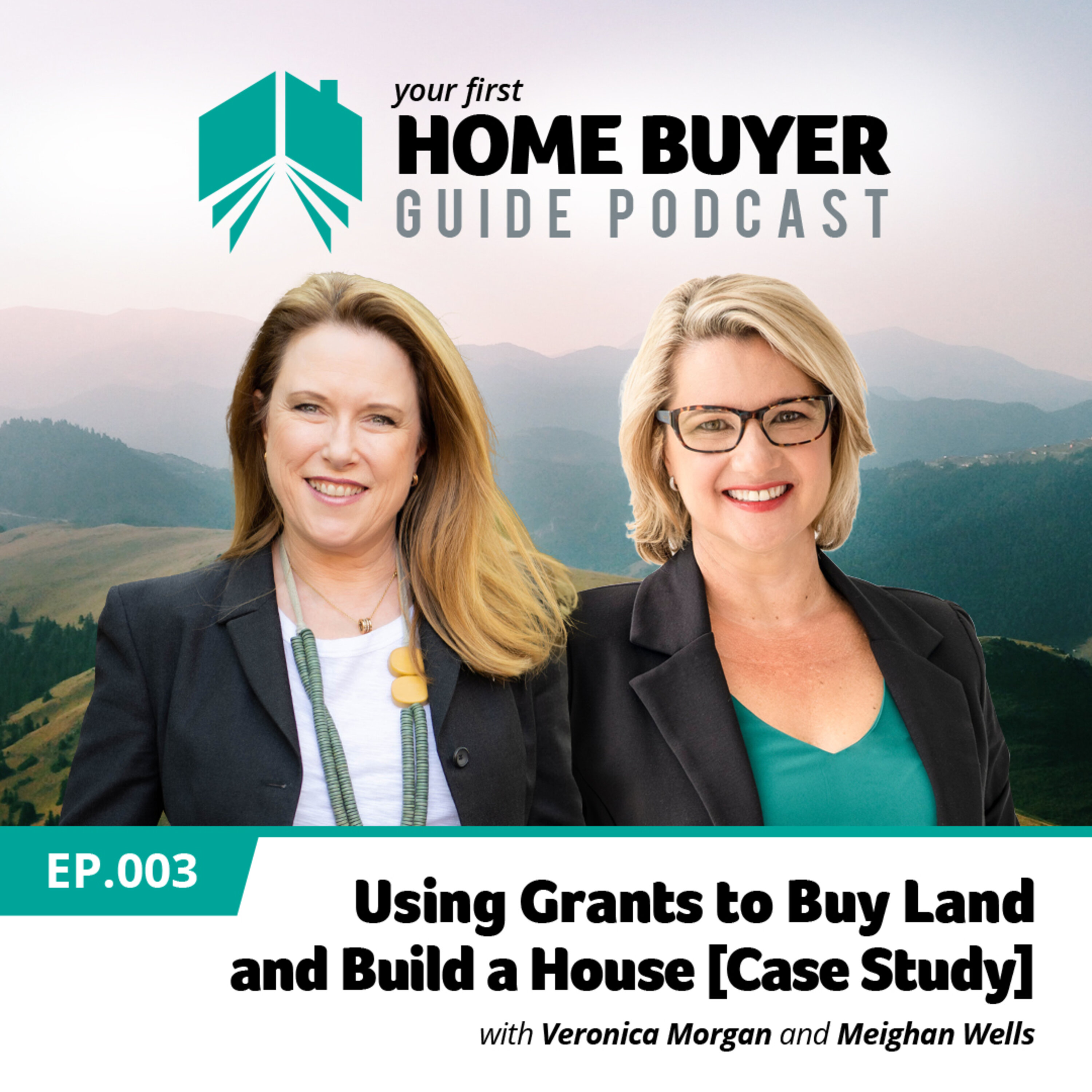 Your First Home Buyer Guide Podcast