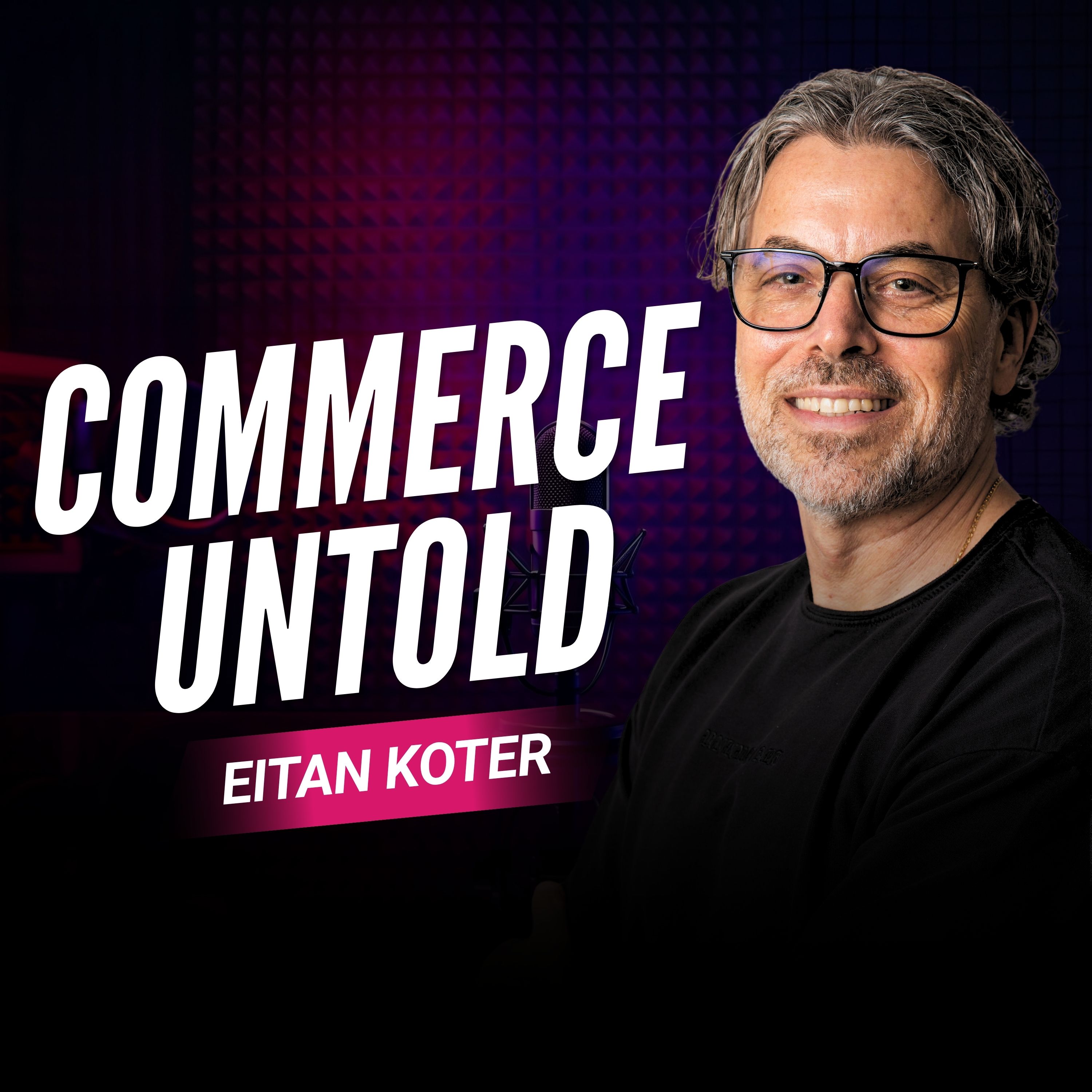 Commerce Untold